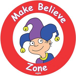 Make Believe Zone Sign